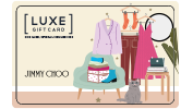 Luxe gift card – Jimmy Choo